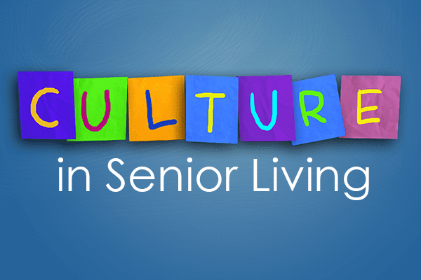Children's colorful blocks spelling culture with the words senior living in white below